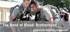 The Bond of Blood: Brotherhood